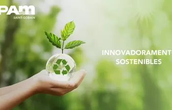 Saint-Gobain PAM apuesta por un futuro mejor gracias al reciclaje